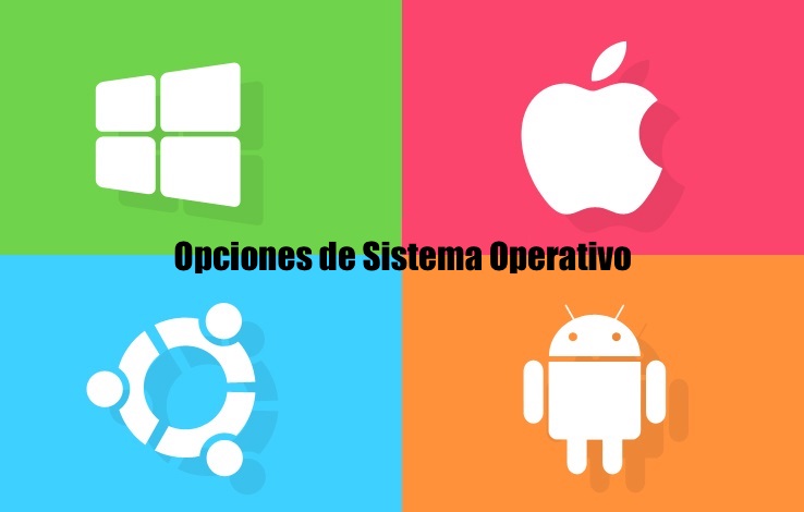 Sistemas Operativos: Tus opciones disponibles